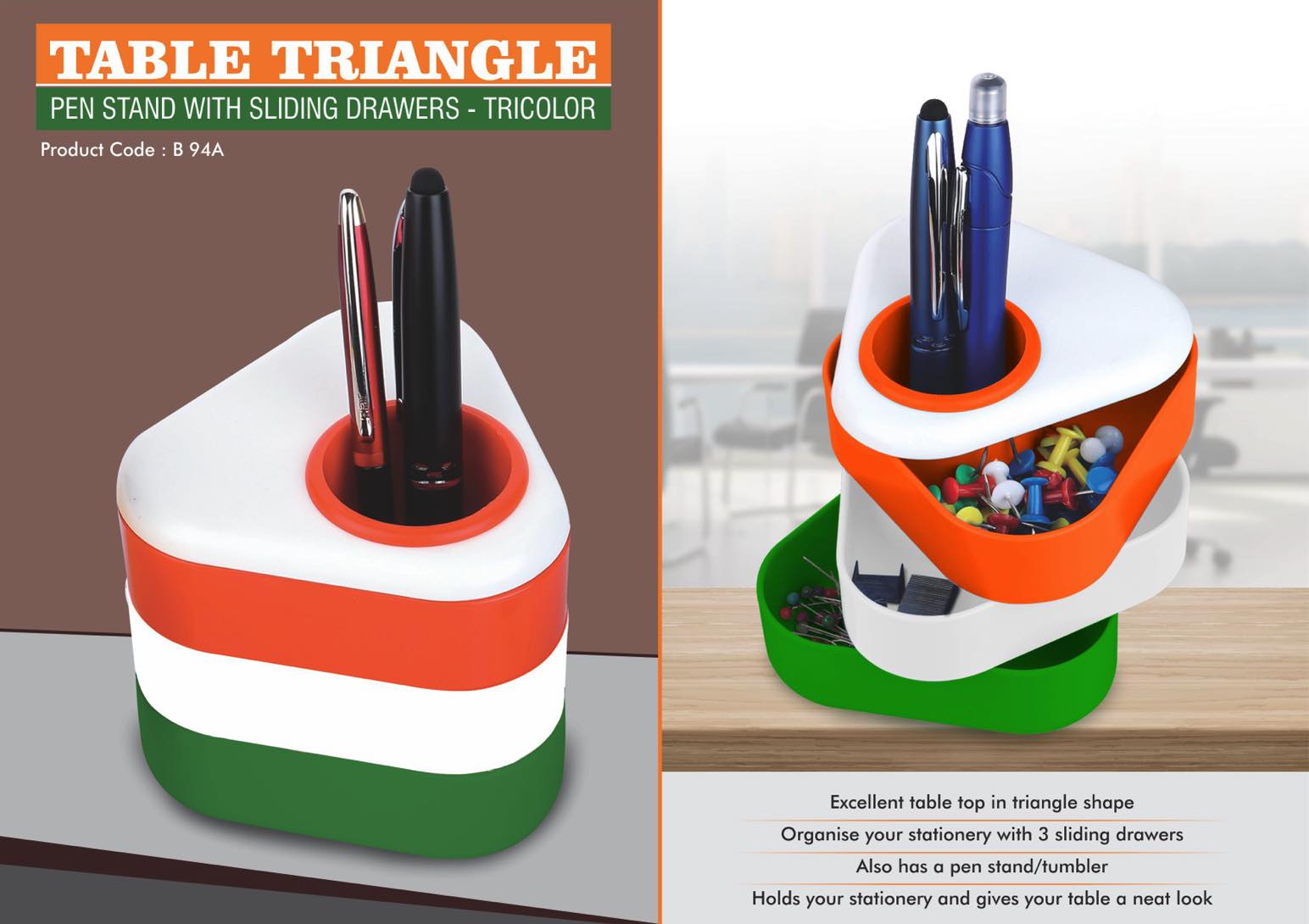 Table triangle Pen stand with sliding drawers