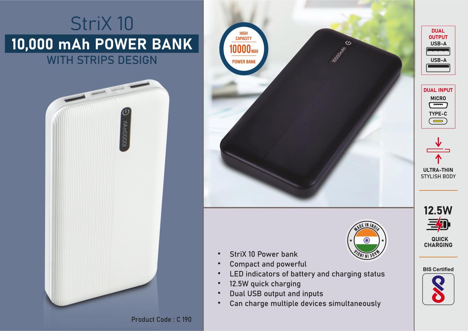 Strix 10- 10,000 mAh Power bank with Strips design - 12.5W output | Dual USB output and inputs