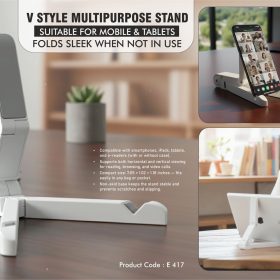 V style multipurpose stand – Suitable for mobile & tablets – Folds sleek when not in use