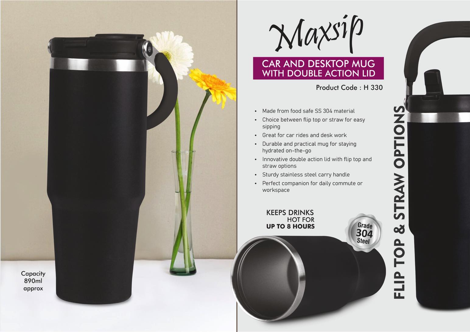 MaxSip- Car and Desktop Vacuumized Mug with Double action Lid - Flip top and Straw options - Food safe SS 304 - Capacity 890ml approx